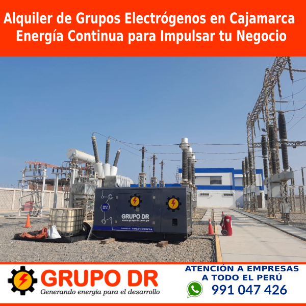 En este momento estás viendo Alquiler de Grupos Electrógenos en Cajamarca: Energía Continua para Impulsar tu Negocio